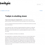 ついにTwitPicが9月25日にサービス終了へ。画像データダウンロードサービスは提供されず外部サービスで対応する必要あり。